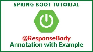 Spring boot tutorial - @ResponseBody annotation with example