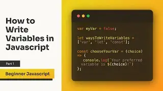 How to Declare Variables in Javascript