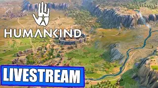 Humankind Closed Beta Livestream