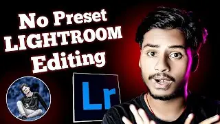 How To Best Photo Editing In Lightroom || Lightroom Photo Editing New Update || New Lightroom