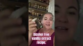 Alcohol free vanilla or any flavor extract. Full video on our channel Little Hill Homestead