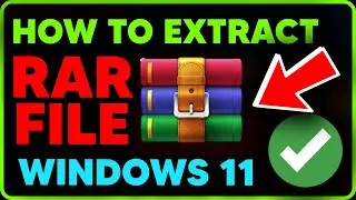 How to Extract Rar File in Windows 11 | Tutorial 2024