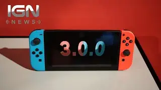 Nintendo Switch Receives First Major System Update - IGN News