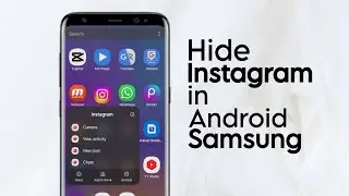 How to Hide Instagram App on Samsung Android Phones