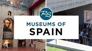 Museums of Spain — Rick Steves Europe Travel Guide