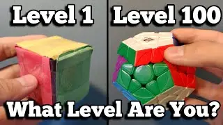 Rubik's Cubes From Level 1 to Level 100 (What Level Are You?)