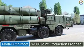 Russia-India Joint Production of S-500 | Modi-Putin Meet Outcome