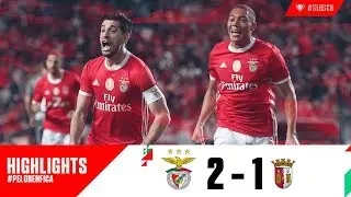 HIGHLIGHTS: SL Benfica 2-1 SC Braga