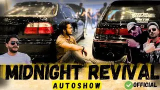 MIDNIGHT REVIVAL AUTOSHOW LAHORE EXPO CENTER / MET @Team4K-Hameez @baasimdar @Habibian FT.E170