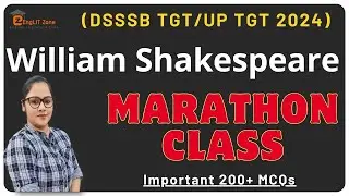 William Shakespeare Detailed Overview | UP TGT ENGLISH 2024 | DSSSB TGT ENGLISH 2024 | TOP 200 MCQs