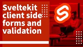 Sveltekit client side forms and validation  #16 #sveltekit  #sveltejs