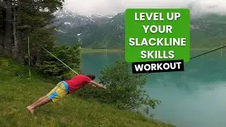 Level up your Slackline Skills - Slackline Workout