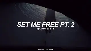 Set Me Free Pt. 2 | Jimin (BTS - 방탄소년단) English Lyrics