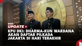 KPU DKI Sebut Dharma Pongrekun dan Kun Wardana akan Daftar Pilkada Jakarta di Hari Terakhir