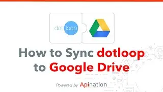 Back up your dotloop documents, contacts, and work to Google Drive - automatically