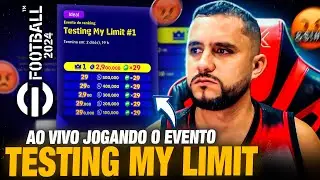 🚨🔥 JOGANDO O TESTING MY LIMIT AO VIVO | TORNEIO DOS PATROCINADORES | EFOOTBALL 2024