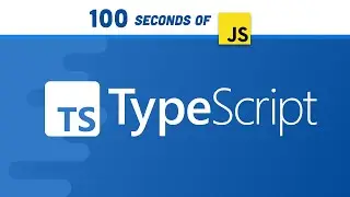 TypeScript in 100 Seconds