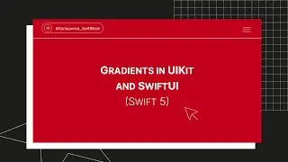 Gradients in UIKit and SwiftUI (Swift 5)