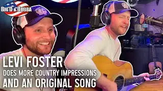Levi Foster Does More Country Impressions Along With His Original Song "Bright Leaf"