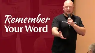 Remember Your Word | Nathanael McLennan | 6pm 14th April