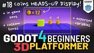 Godot 4 3D Platformer Lesson #18: Coins Heads-Up Display (HUD)!