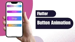 Flutter Button Animation | Flutter Animation