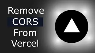 How to remove CORS issue from backend from Vercel | Remove CORS from Vercel