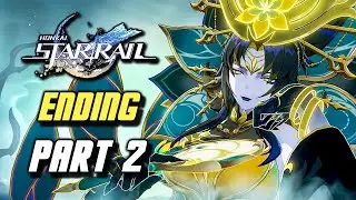 Honkai Star Rail 1.2 - New Trailblazer Story Quest Part 2 - Ending