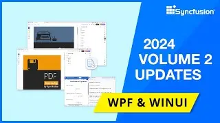 Syncfusion WPF & WinUI Updates—2024 Volume 2