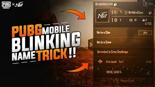 PUBG MOBILE NAME TRICK ||  BLINKING NAME TRICK IN PUBG MOBILE || Mr. NIKHIL GAMER