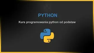 Kurs programowania w python od podstaw