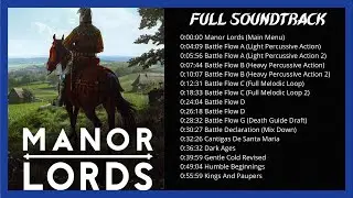 Manor Lords OST 🎵 - Full Soundtrack - Original Music 4K