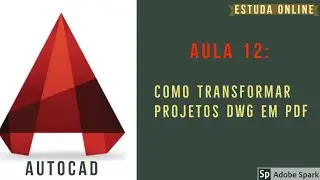 Como converter um arquivo do AutoCAD DWG em PDF