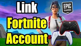 How To Link Fortnite Account to PS4, PS5, Xbox, Switch, PC, & Mobile (Best Method)