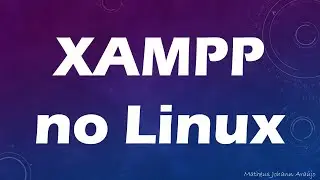 XAMPP no Linux Mint | Instalação e Configuração | PHP 8 + Composer