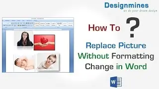 Change Picture in Word Document Without Formatting Changes