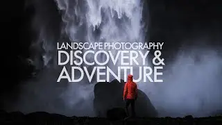 Landscape Photography - Exploring Remote Iceland