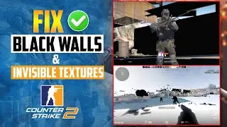 How to Fix Black Walls and Invisible Textures in CS2 on PC | Solve Black Textures in Counter Strike