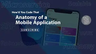 Anatomy of a Mobile Application | Microservices