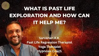 What is Past Life Regression?