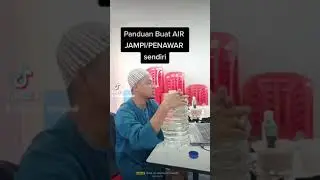 Panduan Menyediakan Air Penawar Sendiri