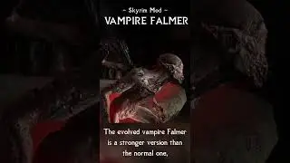 Skyrim has REAL Vampire Falmer Now!