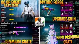 😍 BGMI NEXT UC UP EVENT RELEASE DATE || NEXT PREMIUM CRATE || MYTHIC FORGE | BGMI