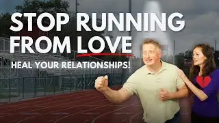 Stop Running, Start Loving: The Avoidant Partner’s Struggle