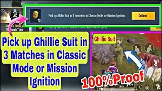 Pick Up Ghillie Suit in 3 Matches in Classic Mode or Mission Ignition