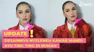 Desainnya Nyeleneh Kamar Mandi Ayu Ting Ting di Rumah