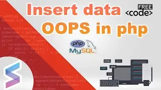 How to Create Data in Database & Insert Data Using PHP OOPS Concept | Xampp Mysql Tutorial