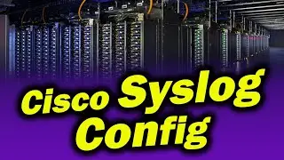 Syslog Configuration Cisco Example | Quick Configs | Syslog Server