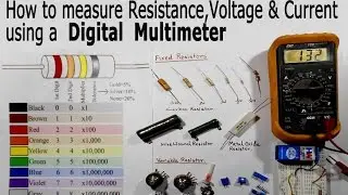 How to Use a Multimeter for Beginners - How to Measure Voltage, Resistance and Current