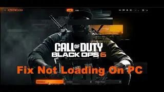 How To Fix Black Ops 6 Not Loading/Stuck On Loading Screen On PC